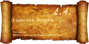 Lyancsik Aranka névjegykártya